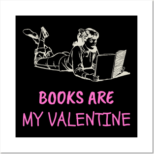 Books Are My Valentine Posters and Art